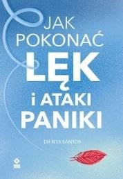 Jak pokonać lęk i ataki paniki Books