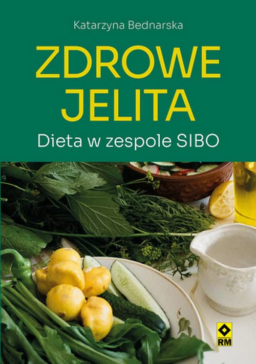 Zdrowe jelita: Dieta w zespole SIBO Books