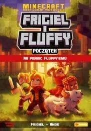 Frigiel i Fluffy Na pomoc Fluffy`emu Books