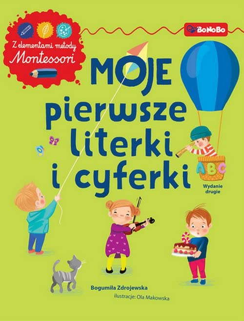 Moje pierwsze literki i cyferki z elementami metody Montessori Books
