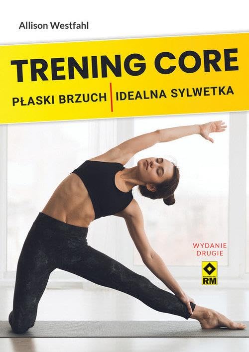 Trening CORE Płaski brzuch idealna sylwetka Books