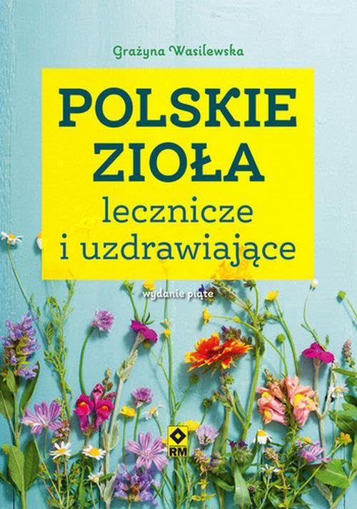 Polskie zioła lecznicze i uzdrawiające Books