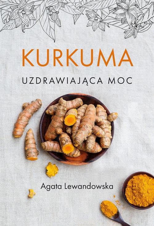Kurkuma Uzdrawiająca moc Books