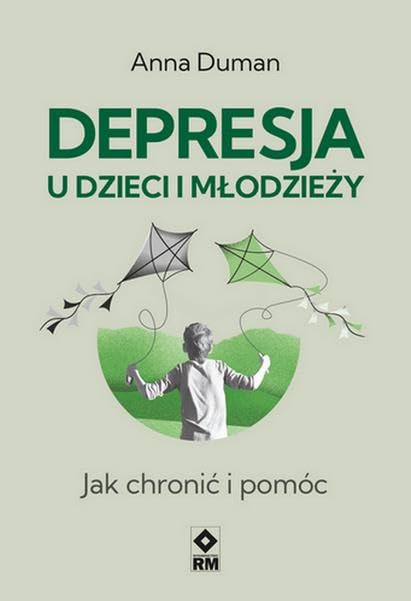 Depresja u dzieci i młodzieży: Jak chronić i pomóc Books