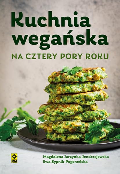 Kuchnia wegańska na cztery pory roku Books