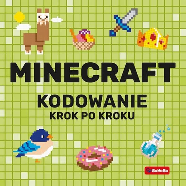 Minecraft Kodowanie krok po kroku Books
