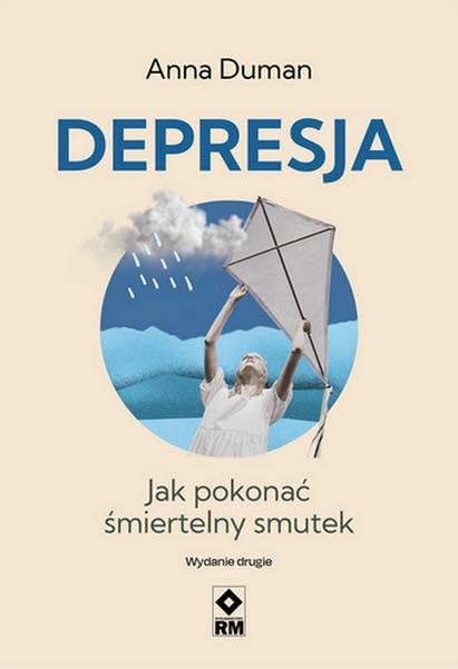 Depresja Jak pokonać śmiertelny smutek Books