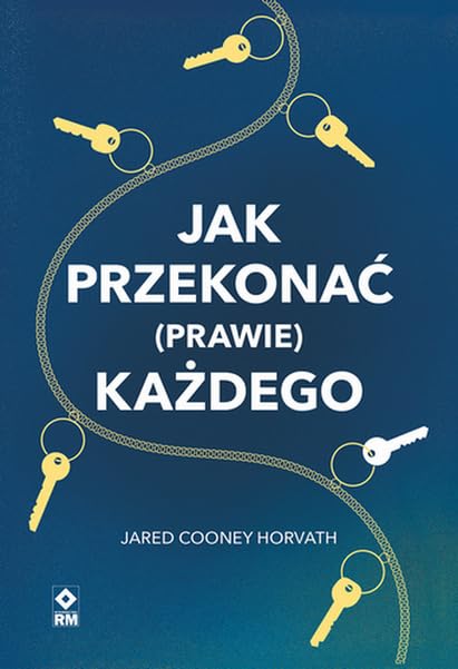 Jak przekonać (prawie) każdego Books