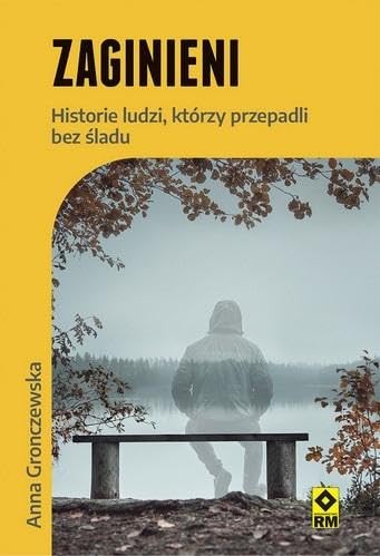 Zaginieni: Historie ludzi którzy zaginęli bez śladu Books