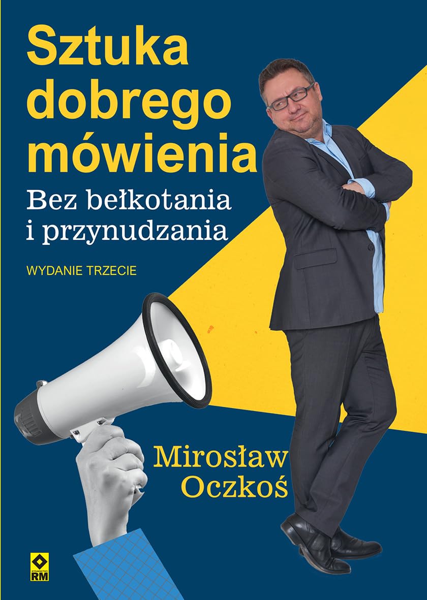 Sztuka dobrego mówienia bez bełkotania i przynudzania Books