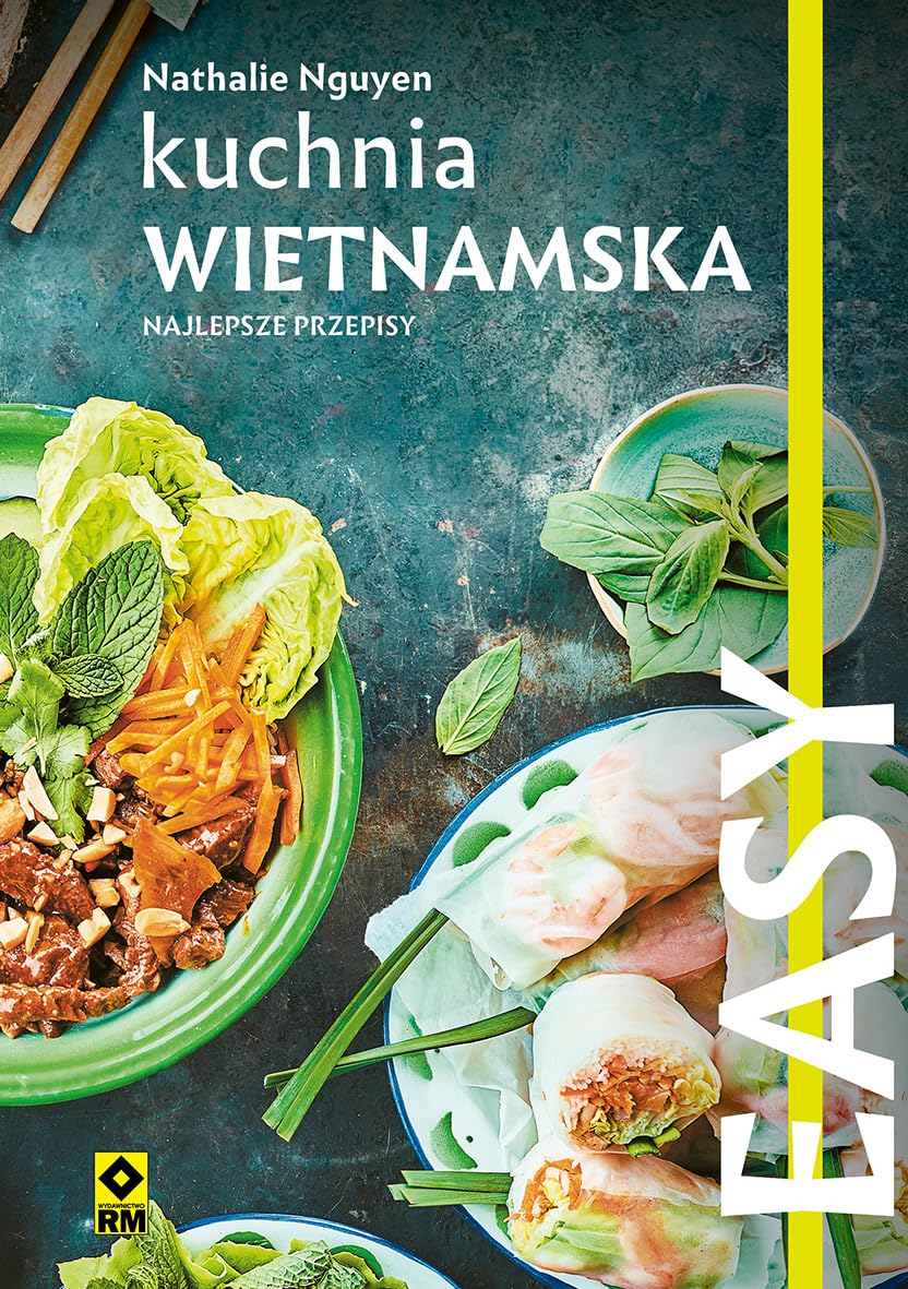 Kuchnia wietnamska: Najlepsze przepisy Books