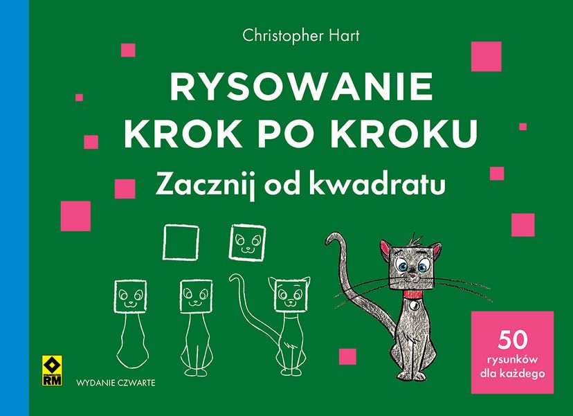 Rysowanie krok po kroku Zacznij od kwadratu Books