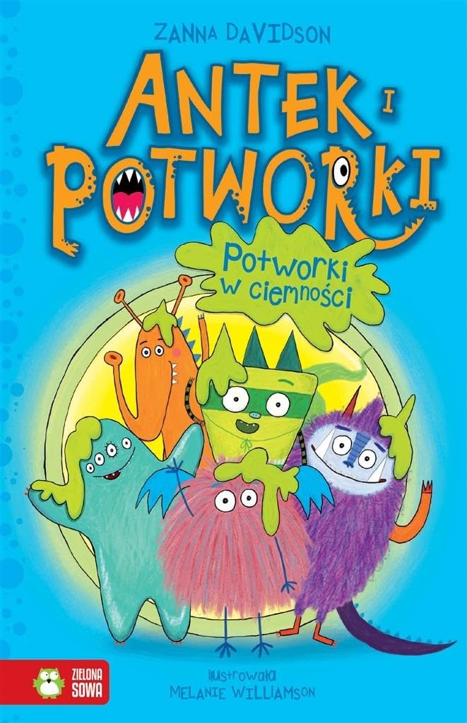 Antek i potworki Tom 1 Potworki w ciemnosci Novels & Short Stories