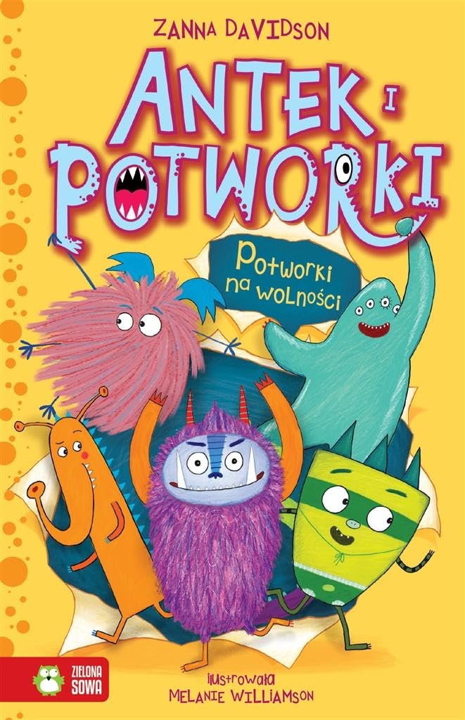 Antek i potworki Potworki na wolności Books