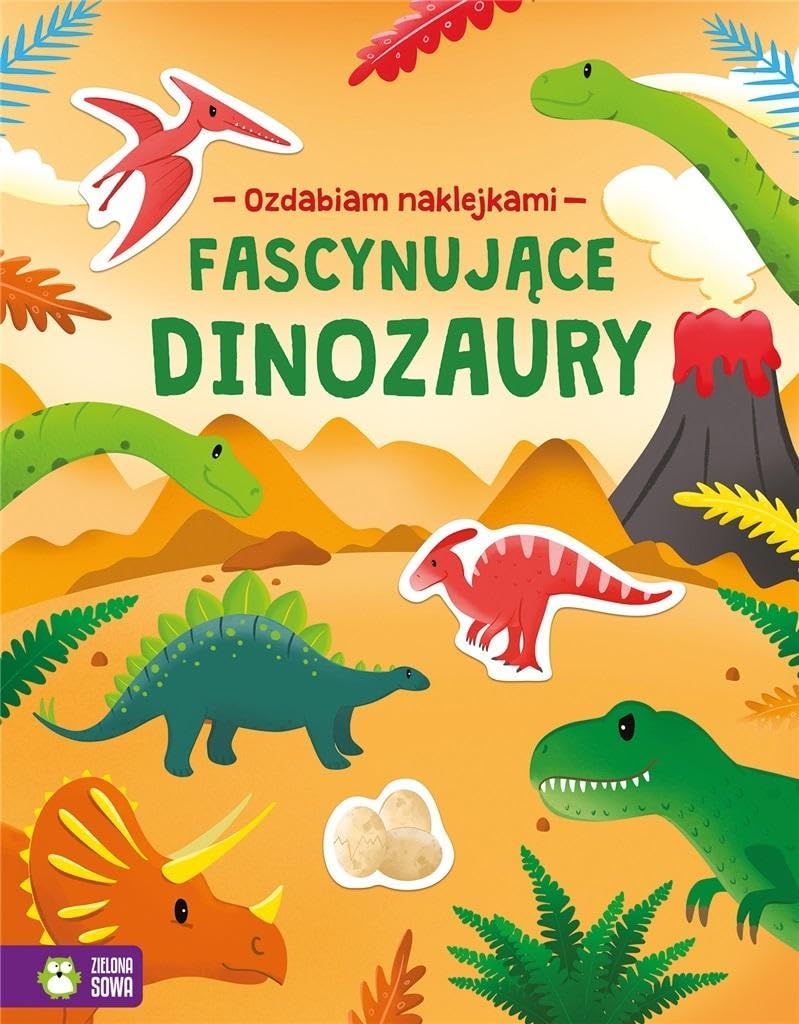 Ozdabiam naklejkami Fascynujące dinozaury Books