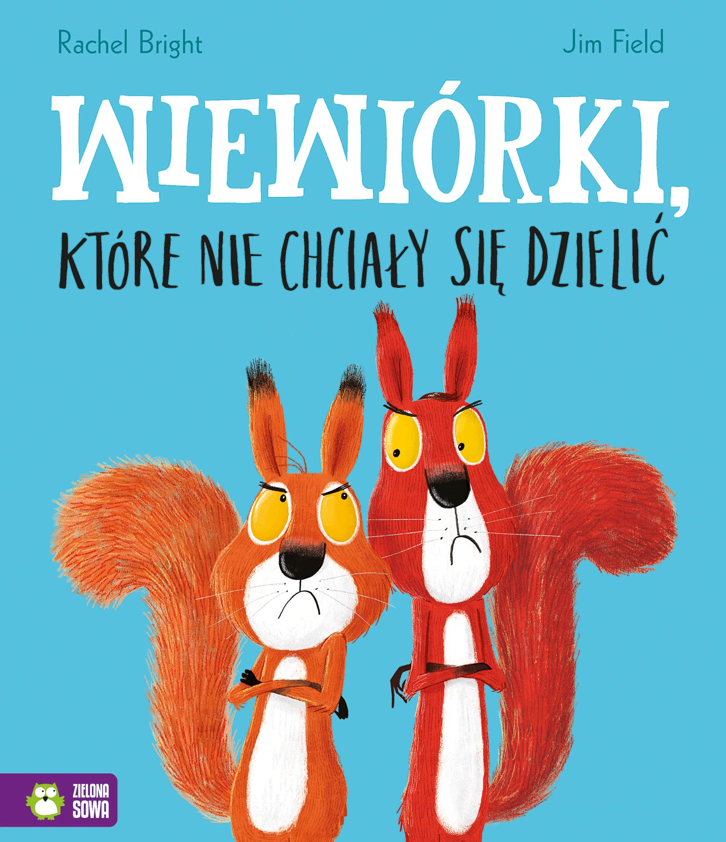 Wiewiórki które nie chciały się dzielić Books