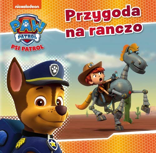 Psi Patrol nr 21 Przygoda na ranczo book