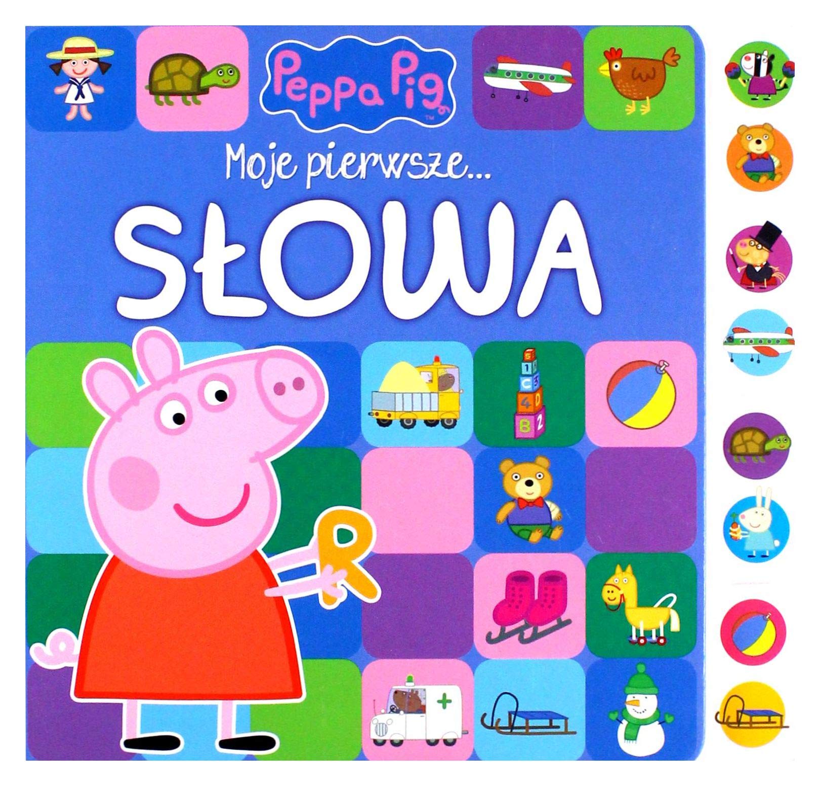Peppa Pig. Moje pierwsze...SĹowa Books
