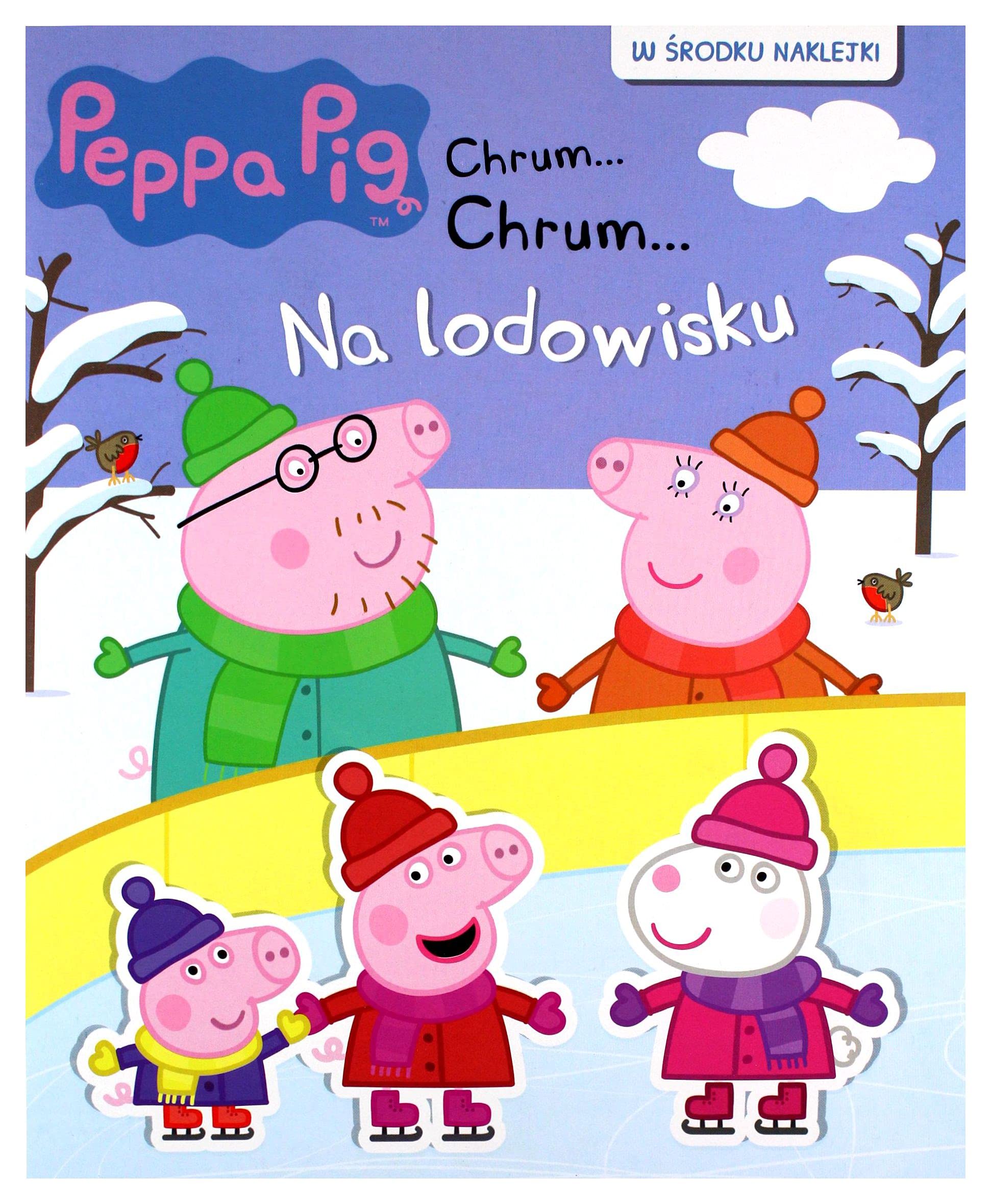 Peppa Pig Chrum... Chrum...nr 61 Na lodowisku Books