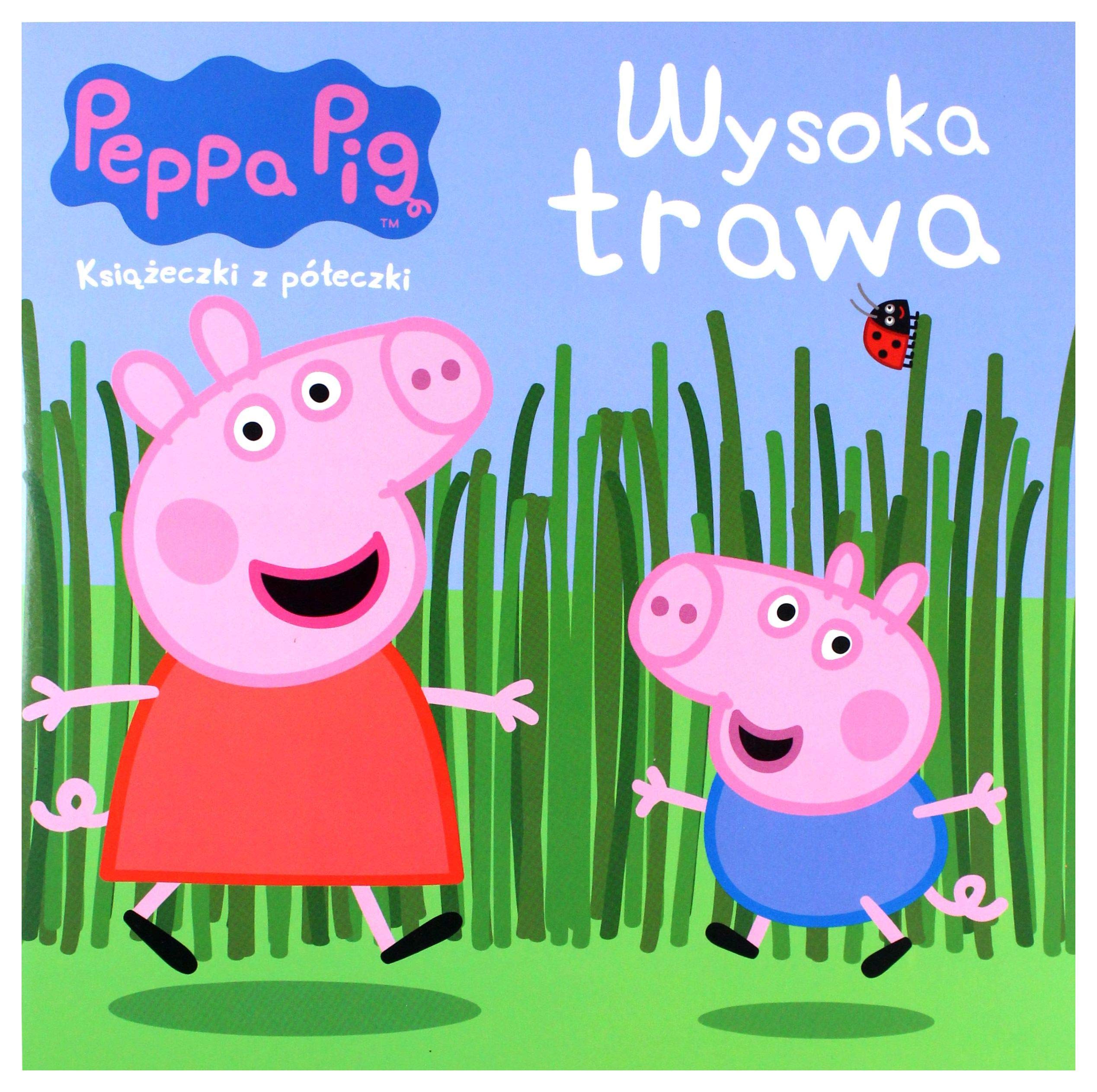 KsiÄĹzeczki z pĂlĹeczki. Peppa Pig 63. Wysoka trawa book
