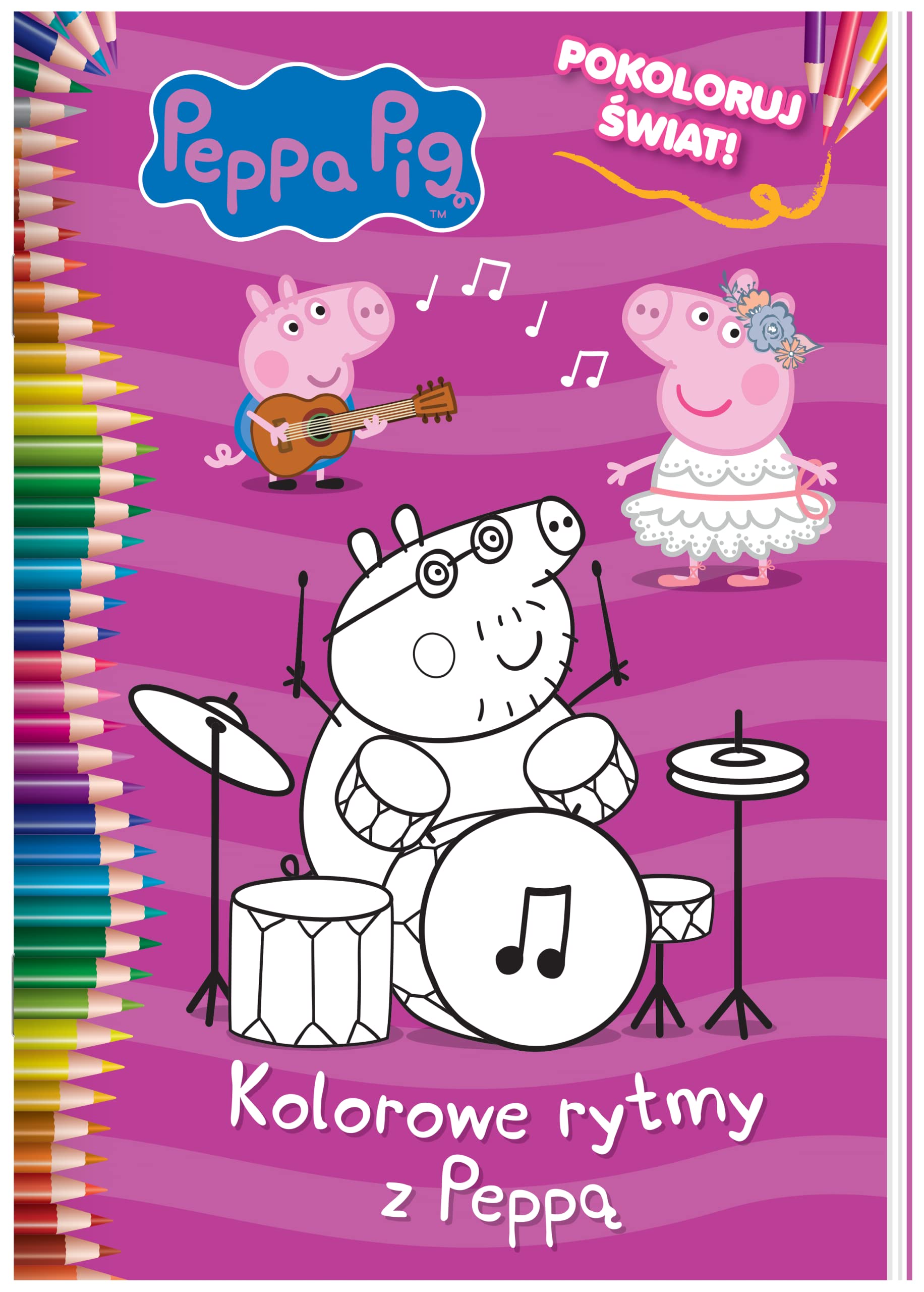 Peppa Pig Pokoloruj świat Kolorowe rytmy z Peppą Books
