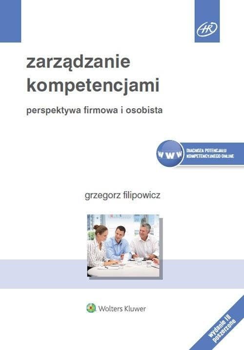Zarządzanie kompetencjami: Perspektywa firmowa i osobista Books