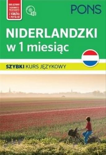 Niderlandzki w 1 miesiąc z płytą CD: Szybki kurs językowy book