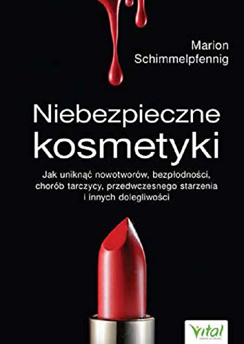 Niebezpieczne kosmetyki Books