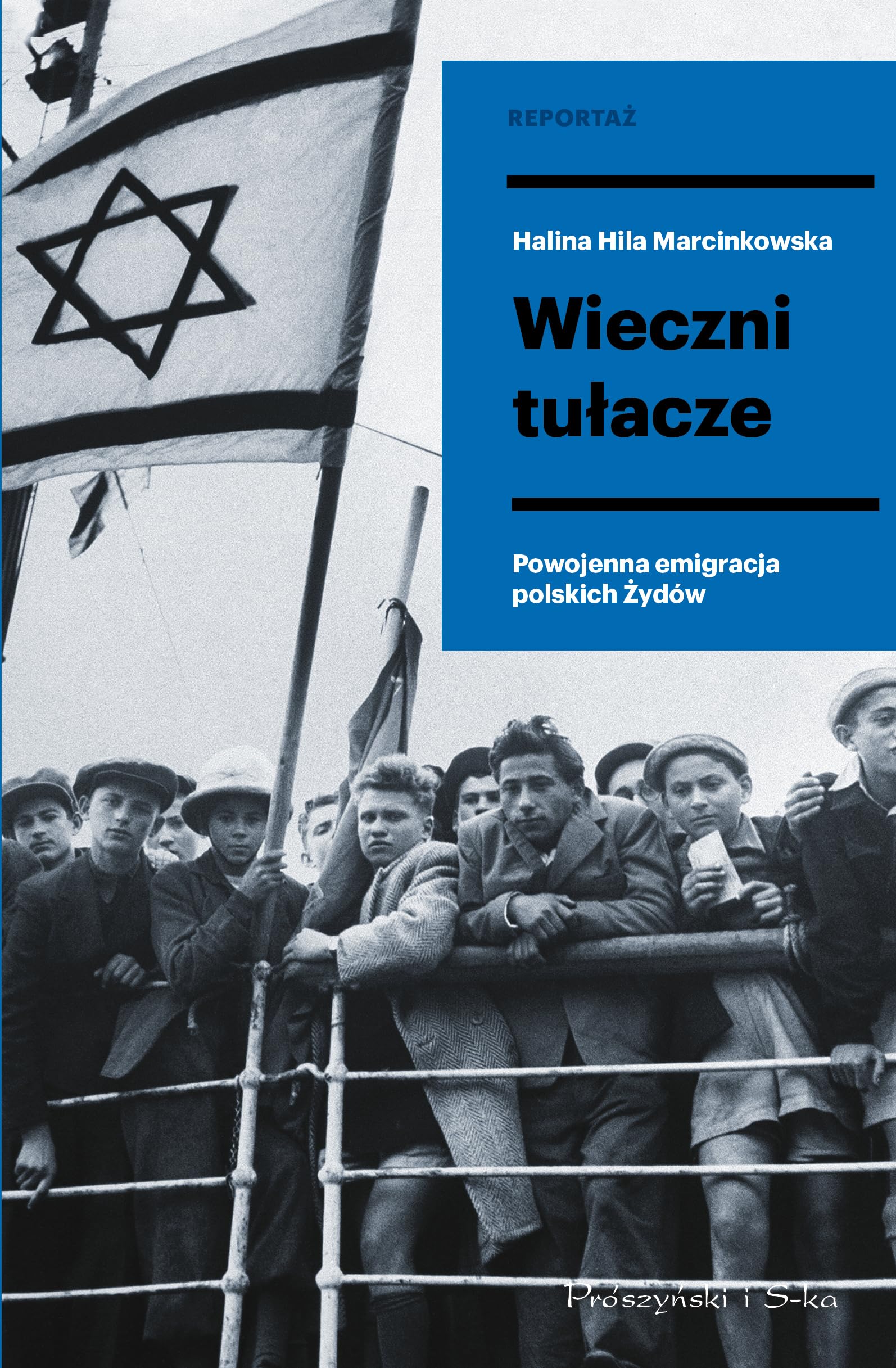 Wieczni tułacze: Powojenna emigracja polskich Żydów Books