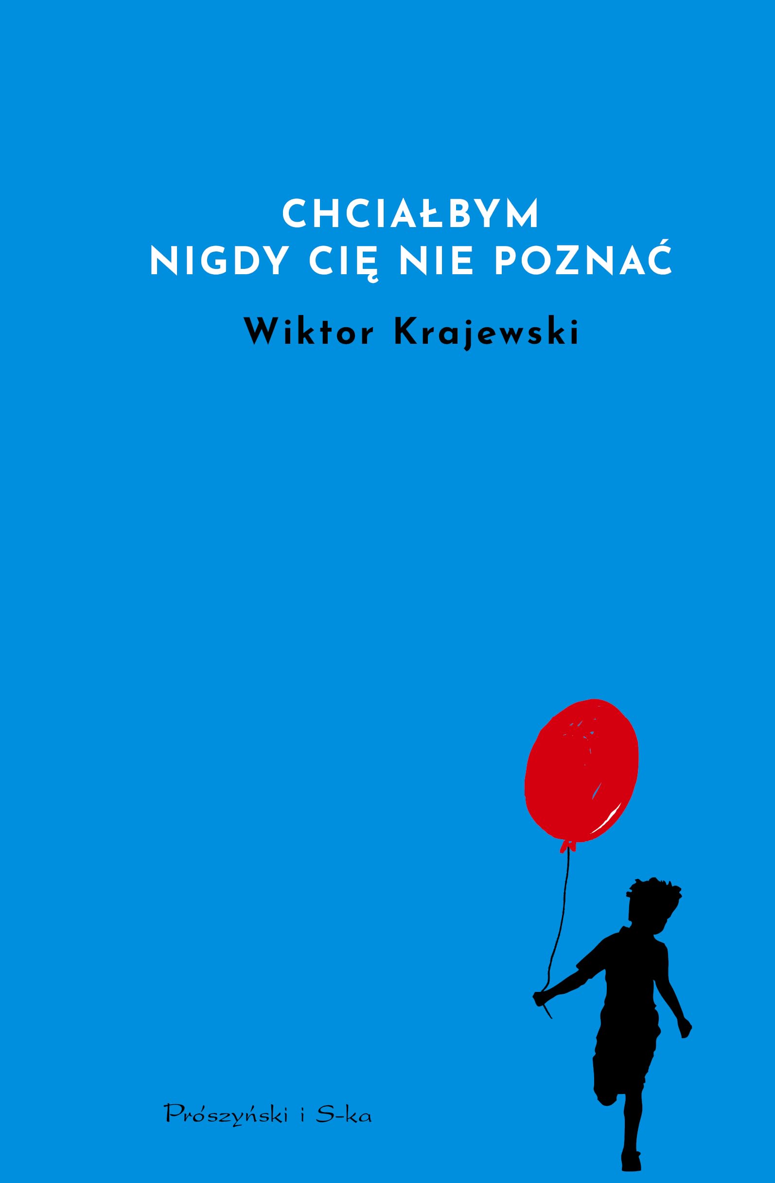 Chciałbym nigdy cię nie poznać Books