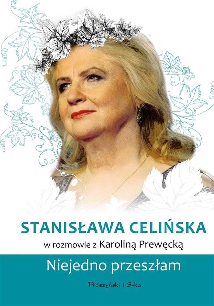 Stanisława Celińska Niejedno przeszłam Books