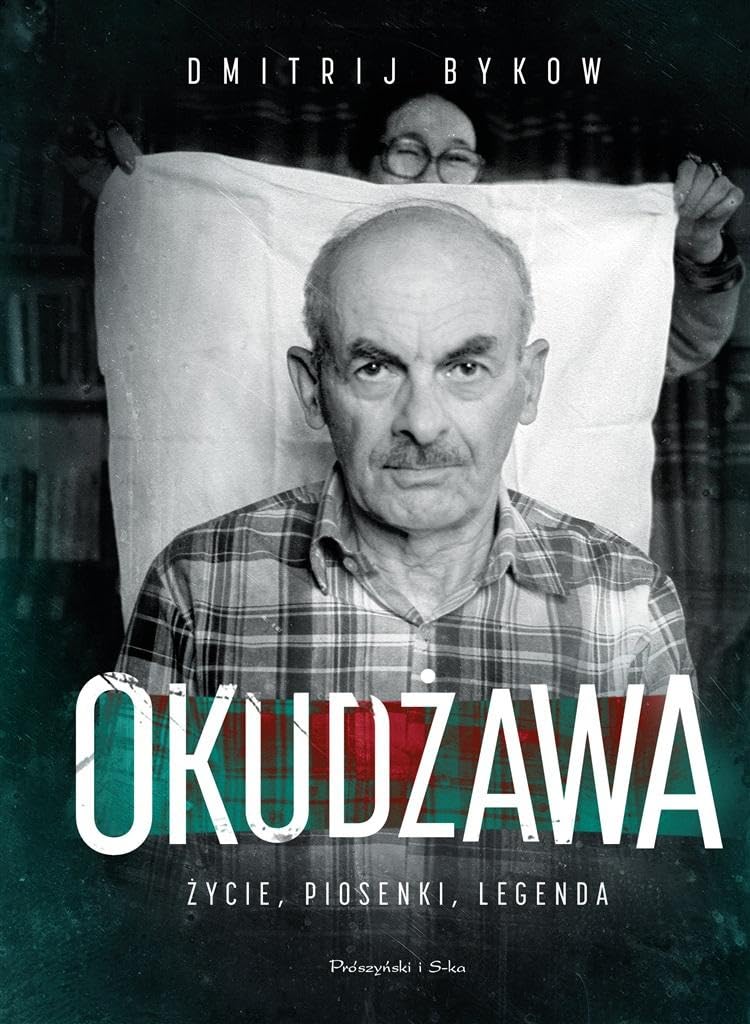 Okudżawa: Życie piosenki legenda Books