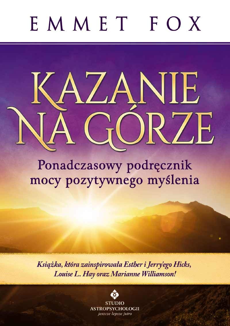 Kazanie na górze: Ponadczasowy podręcznik mocy pozytywnego myślenia Books
