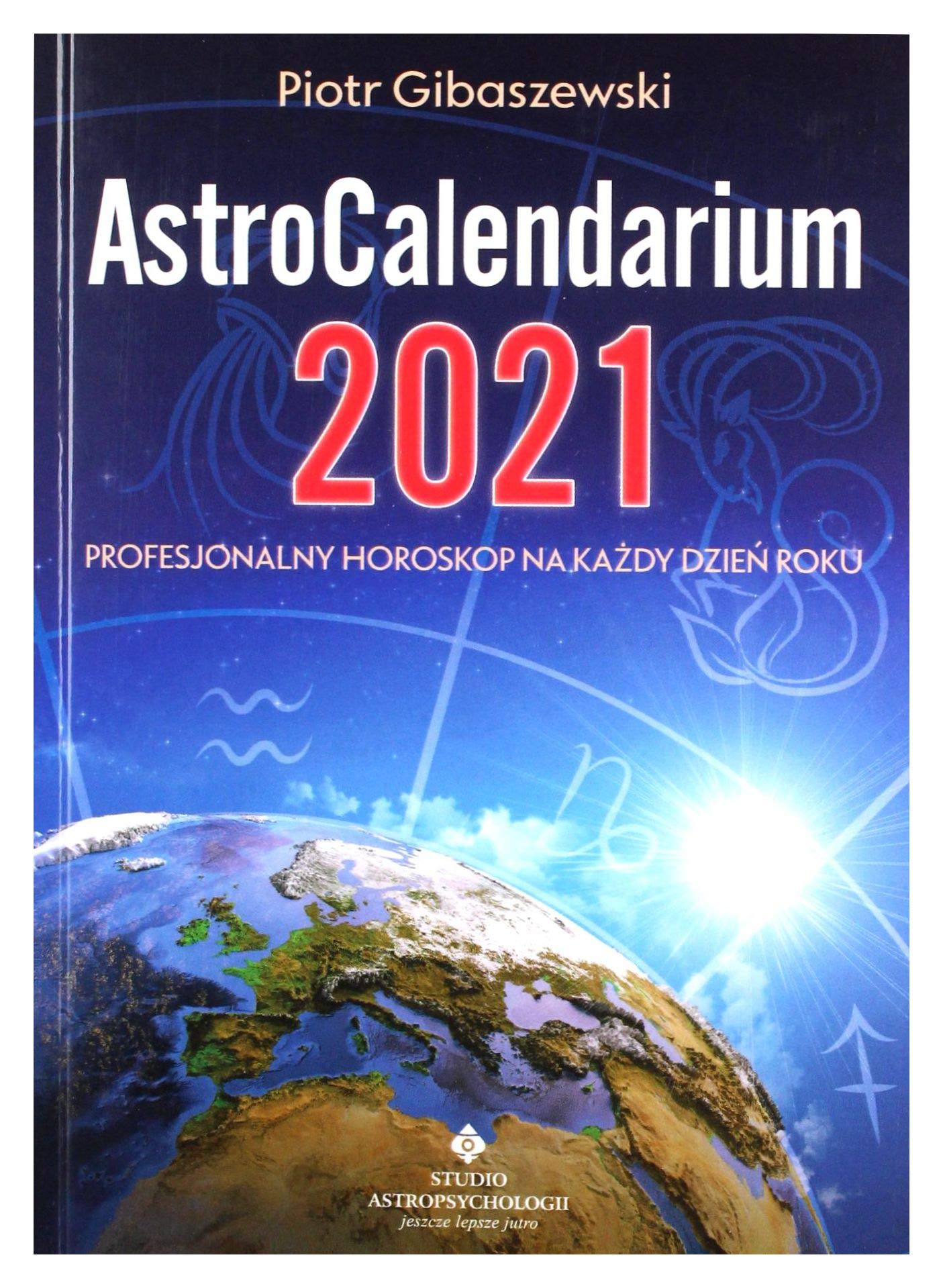 AstroCalendarium 2021 - Piotr Gibaszewski Books