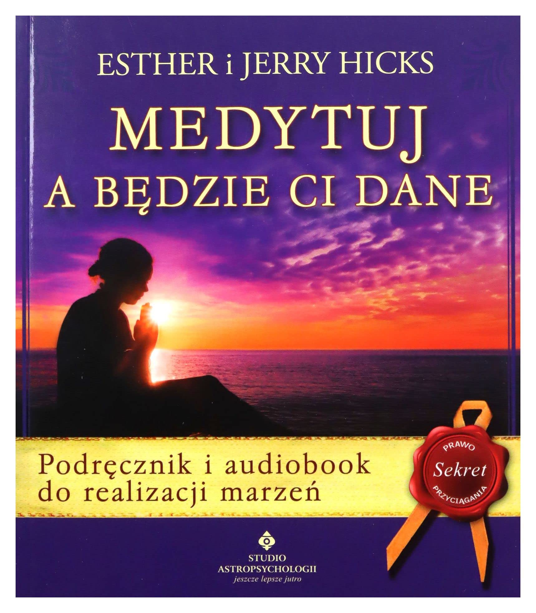 Medytuj a będzie Ci dane Books