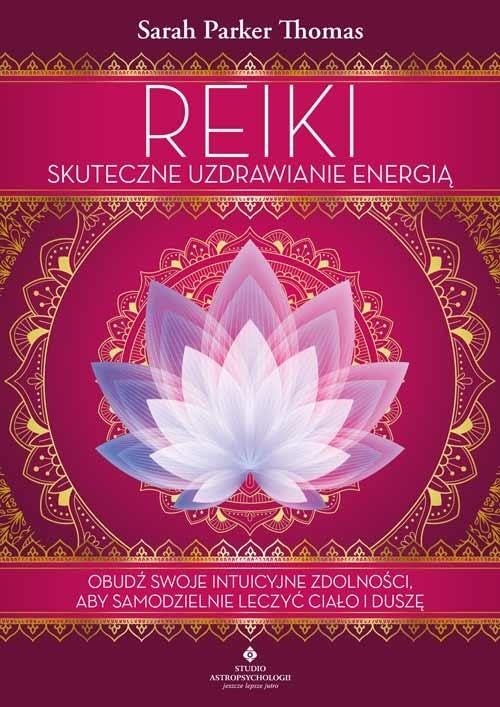 Reiki - skuteczne uzdrawianie energią Books