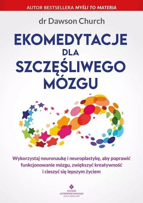 Ekomedytacje dla szczęśliwego mózgu book
