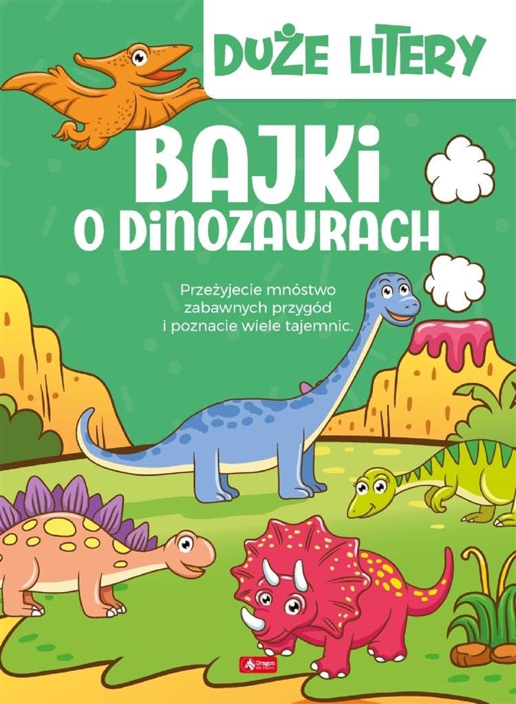 Bajki o dinozaurach Duże litery Books