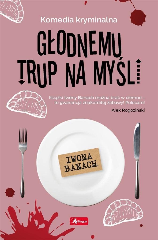 Głodnemu trup na myśli Books