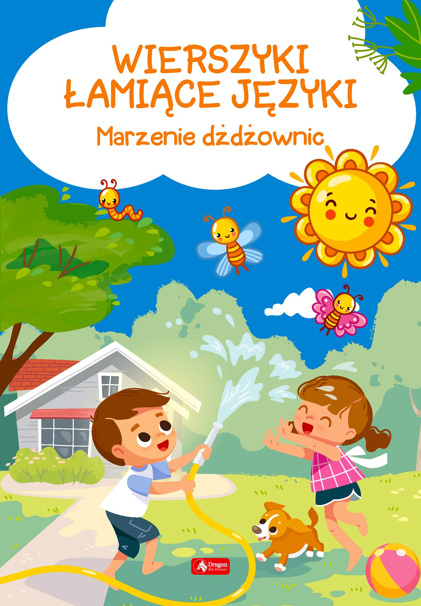 Wierszyki łamiące języki Marzenie dżdżownic Books