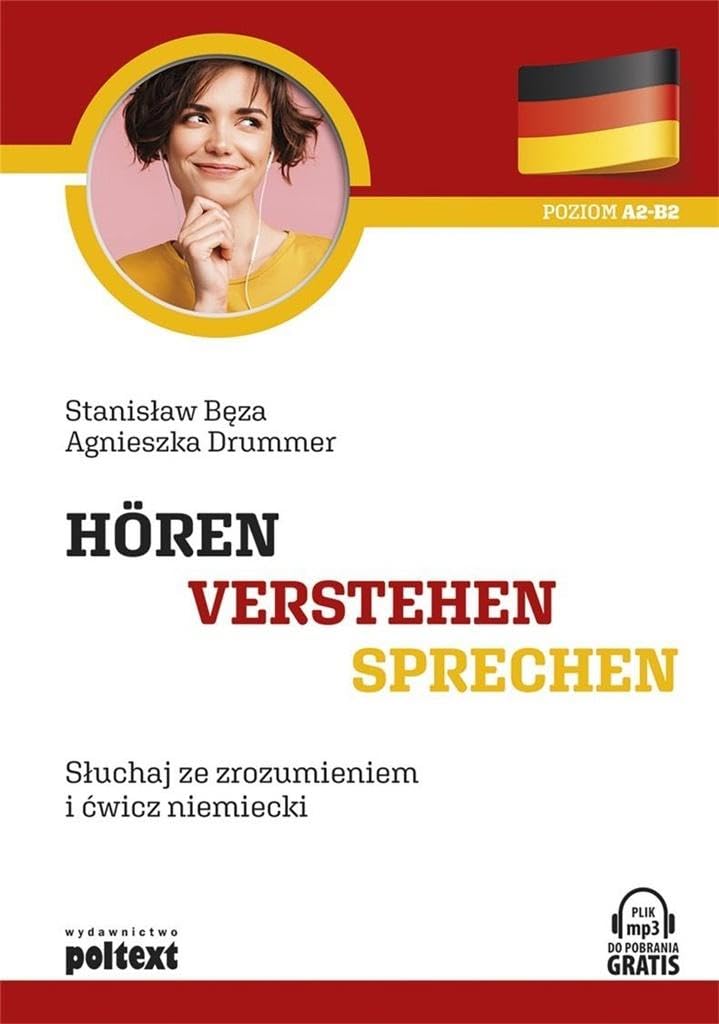 Horen Verstehen Sprechen: Słuchaj ze zrozumieniem i ćwicz niemiecki book