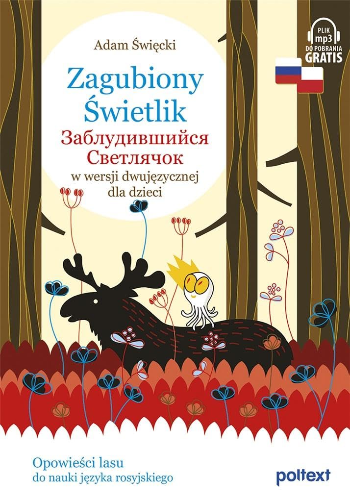 Zagubiony Świetlik w wersji dwujęzycznej dla dzieci Books