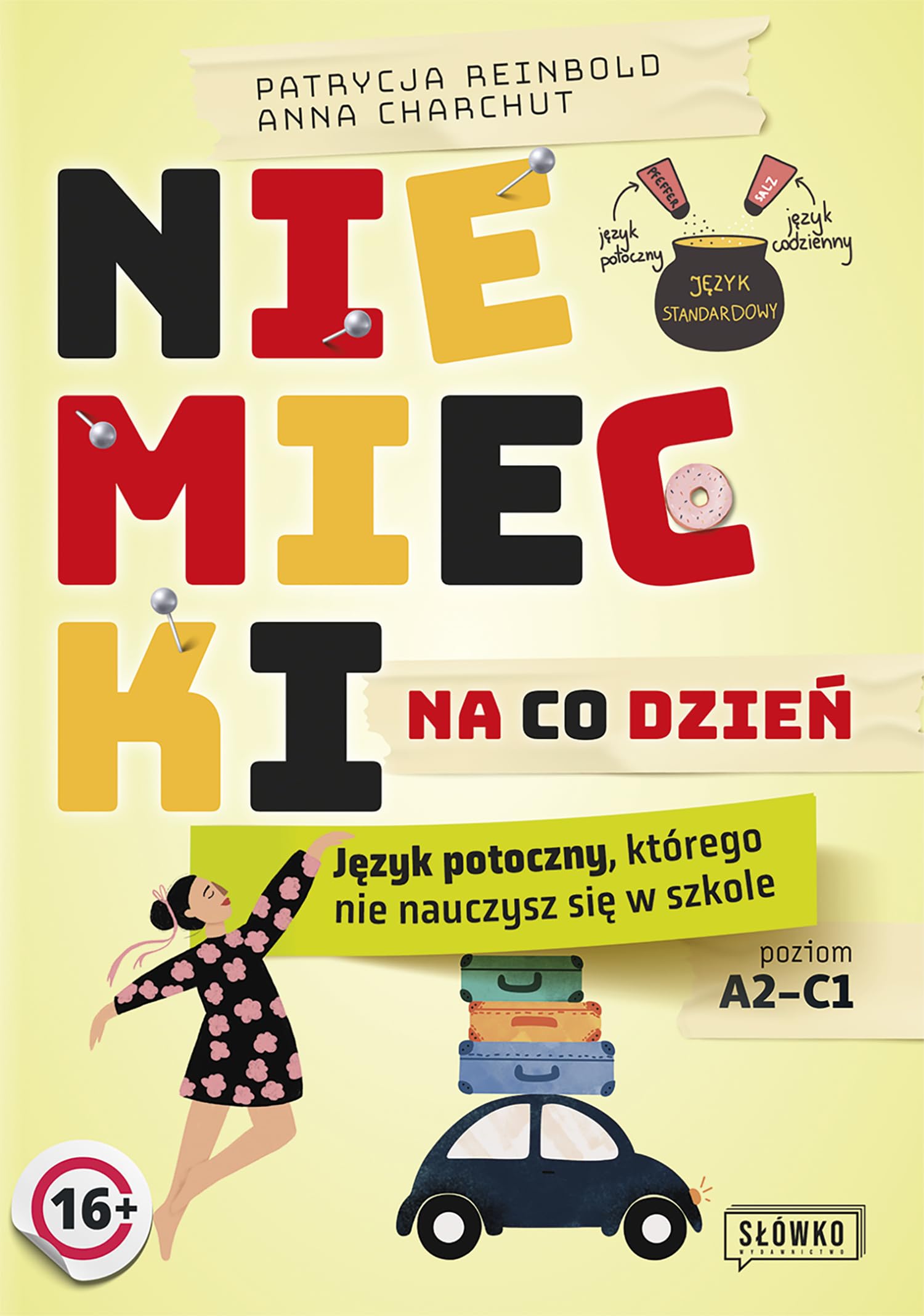 Niemiecki na co dzień: Język potoczny, którego nie nauczysz się w szkole Books