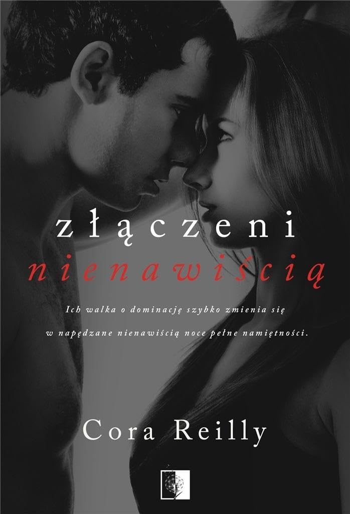 ZĹÄczeni nienawiĹciÄ - Cora Reilly book