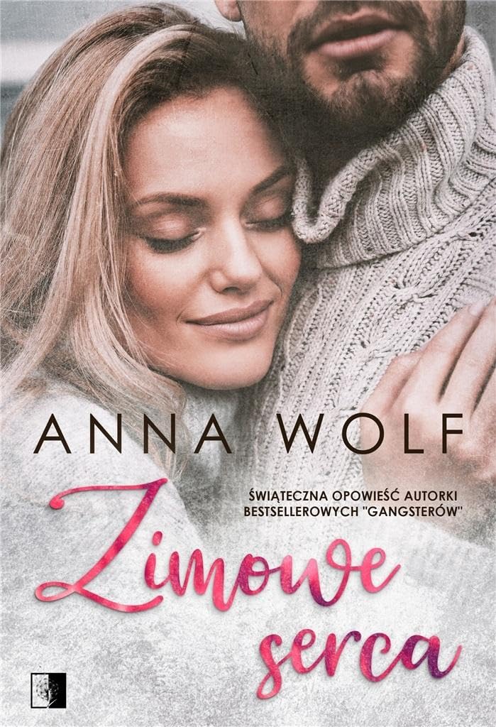 Zimowe serca - Anna Wolf Books