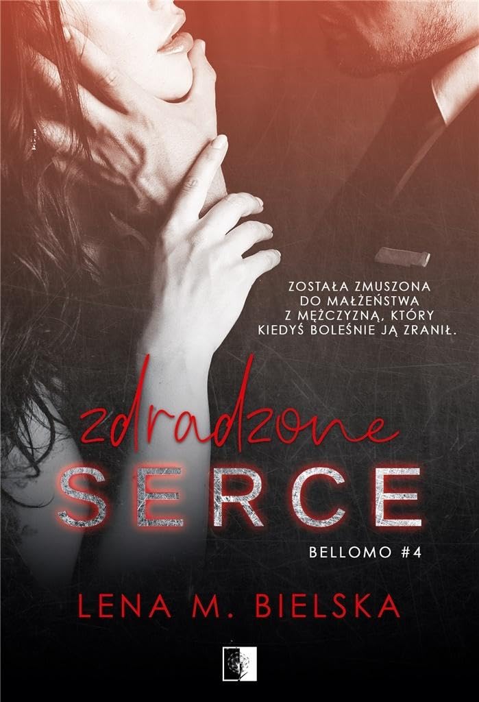 Zdradzone serce Tom 4 (BELLOMO) Books