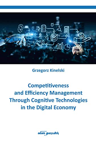 Competitiveness and Efficiency Management Through Cognitive Technologies in the Digital Economy Books