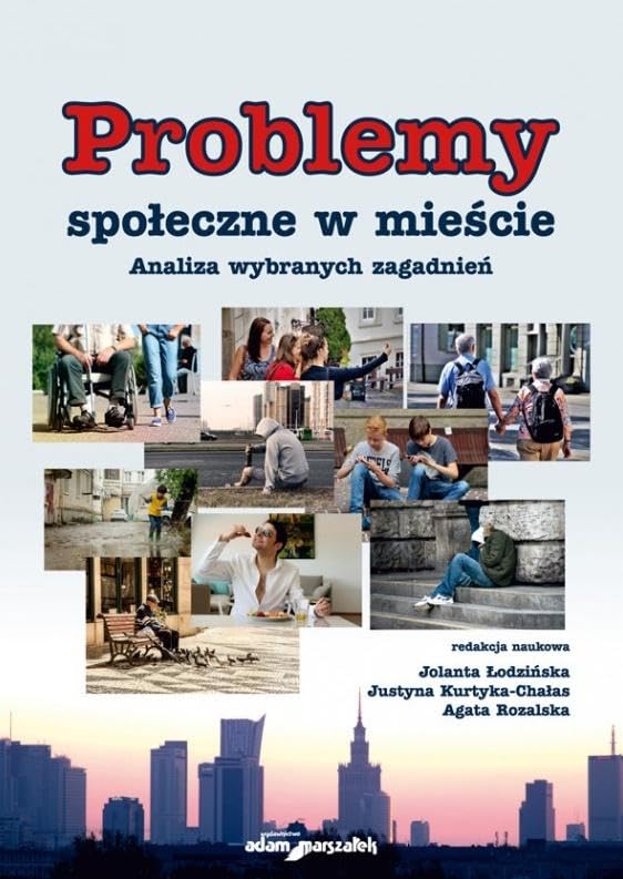 Problemy społeczne w mieście: Analiza wybranych zagadnień Books