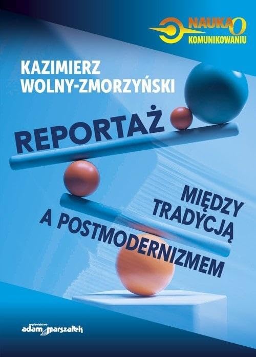 Reportaż - między tradycją a postmodernizmem Books