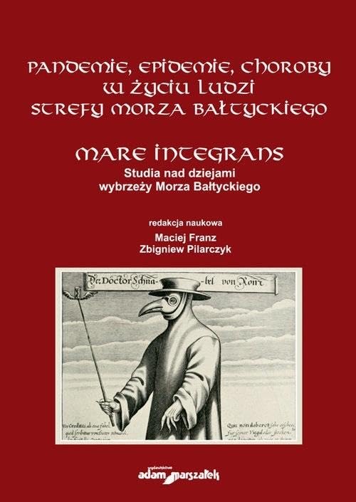 Pandemie, epidemie, choroby w życiu ludzi strefy Morza Bałtyckiego. Books